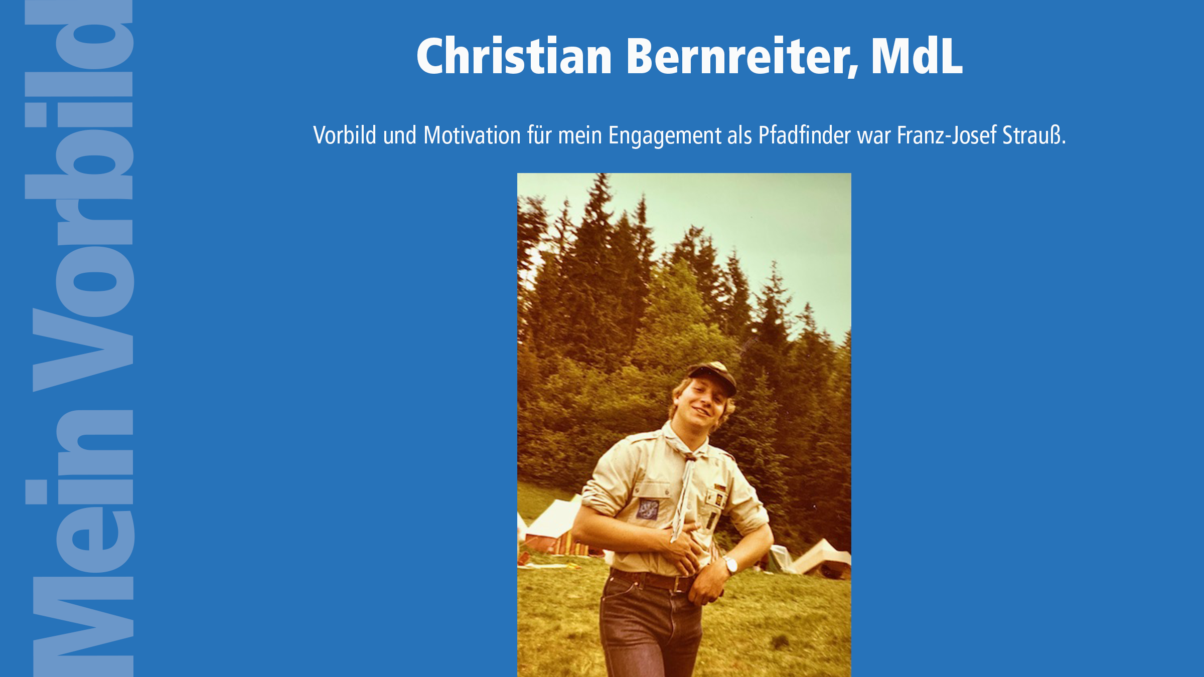 Wer war Ihr Vorbild? Beitrag von Christian Bernreiter, MdL