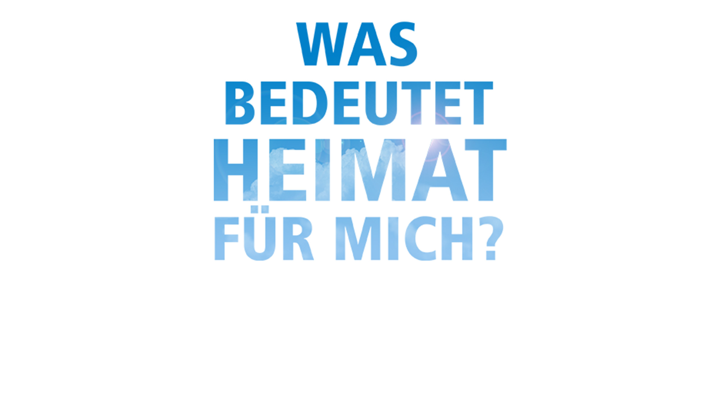 Bild zum Beitrag "Was bedeutet Heimat für mich"